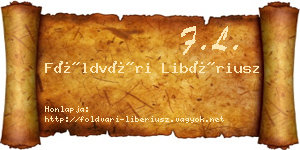 Földvári Libériusz névjegykártya